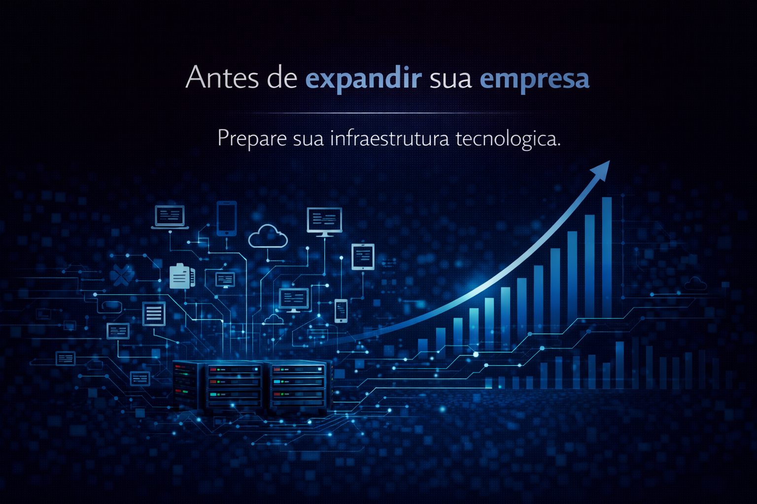 Leia mais sobre o artigo Como preparar a infraestrutura tecnológica antes de expandir sua empresa
