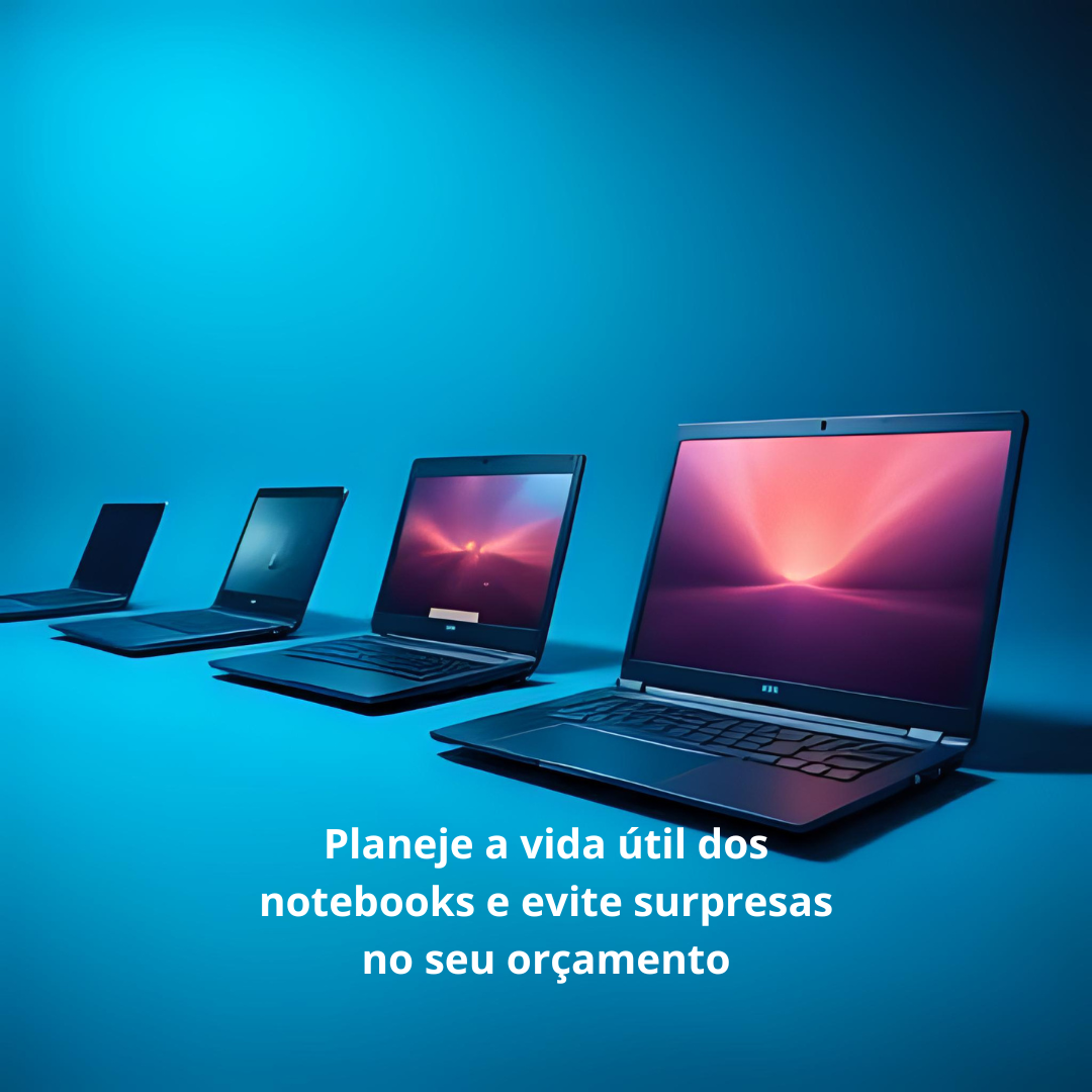 Leia mais sobre o artigo Vida útil planejada: como prever quando trocar ou atualizar notebooks